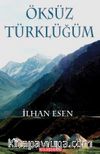 Öksüz Türklüğüm