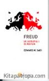 Freud ve Avrupalı Olmayan (CEP BOY)