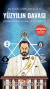 Yüzyılın Davası &  Adnan Oktar Silahlı Suç Örgütü