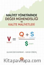Maliyet Yönetiminde Değer Mühendisliği ve Kalite Maliyetleri