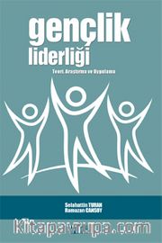 Gençlik Liderliği <br /> Teori, Araştırma ve Uygulama