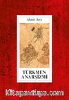 Türkmen Anarşizmi