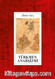 Türkmen Anarşizmi