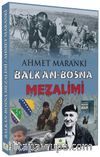 Balkan - Bosna Mezalimi