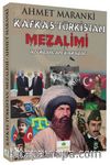 Kafkas - Türkistan Mezalimi