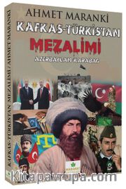 Kafkas - Türkistan Mezalimi