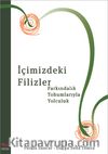 İçimizdeki Filizler & Farkındalık Tohumlarıyla Yolculuk