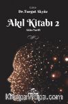 Akıl Kitabı 2 & Aklın Tarifi