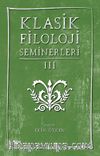 Klasik Filoloji Seminerleri 3