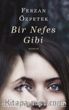Bir Nefes Gibi