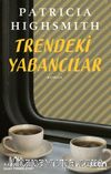 Trendeki Yabancılar