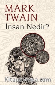 İnsan Nedir?