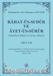 Rahat-Üs-Sudûr ve Âyet-Üs-Sürûr (Cilt I-II)