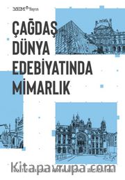 Çağdaş Dünya Edebiyatında Mimarlık