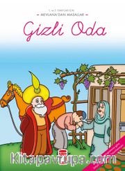 Gizli Oda / Mevlana'dan Masallar