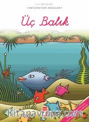 Üç Balık / Mevlana'dan Masallar