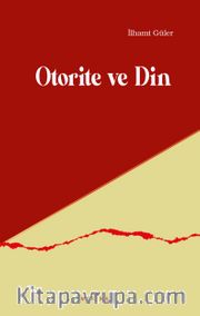 Otorite ve Din