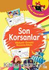 Son Korsanlar - Hikayeli Örnekli Boyama Kitabı
