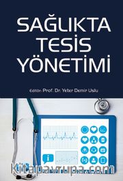 Sağlıkta Tesis Yönetimi