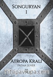 Songuryan 1: Atropa Kralı