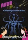 Arda Giz ve Geleceğin Efendileri