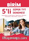 5'li Süper TYT Denemesi