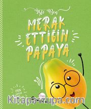 Merak Ettiğin Papaya / İşte Ben