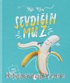 Sevdiğin Muz / İşte Ben