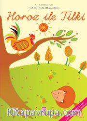 Horoz ile Tilki / La Fonten Masalları