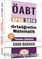 2016 KPSS ÖABT Ortaöğretim Matematik Öğretmenliği Tamamı Çözümlü Soru Bankası