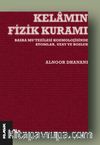 Kelamın Fizik Kuramı & Basra Mu‘tezilesi Kozmolojisinde Atomlar, Uzay ve Boşluk