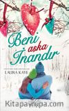 Beni Aşka İnandır