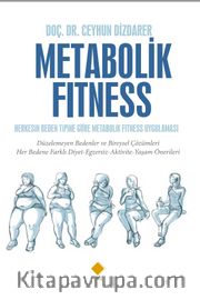 Metabolik Fitness <br /> Herkesin Beden Tipine Göre Metabolik Fitness Uygulaması