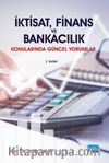 İktisat, Finans ve Bankacılık Konularında Güncel Yorumlar