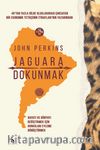Jaguara Dokunmak