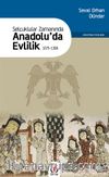 Selçuklular Zamanında Anadolu’da Evlilik (1075-1308)