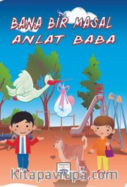 Bana Bir Masal Anlat Baba
