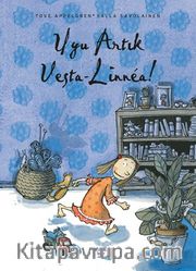Uyu Artık Vesta-Linnea!