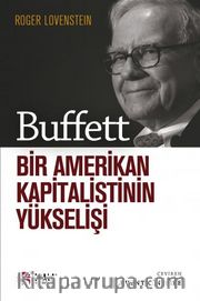 Buffett: Bir Amerikan Kapitalistinin Yükselişi