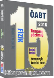 2016 ÖABT Fizik Öğretmenliği 15 Tamamı Çözümlü Deneme (Fasikül Fasikül)