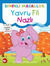 Yavru Fil Nazlı / Benekli Masallar