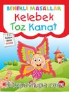 Kelebek Toz Kanat / Benekli Masallar