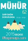 Mühür İki Aylık Şiir ve Edebiyat Dergisi Yıl:9 Sayı:62 Ocak-Şubat 2016