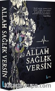 Allah Sağlık Versin
