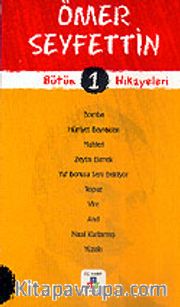 Ömer Seyfettin Bütün Hikayeleri 1