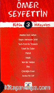 Ömer Seyfettin Bütün Hikayeleri 3
