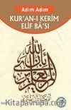 Adım Adım Kur’an-ı Kerim Elif Ba’sı