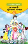 Etkinliklerle Anaokulu Eğitimci Kitabı (5-7 Yaş)
