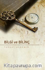 Bilgi ve Bilinç