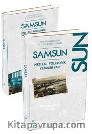 Arşiv Belgelerine Göre 19. Yüzyılın İkinci Yarısında Samsun Mesleki, Folklorik ve İdari Yapı
